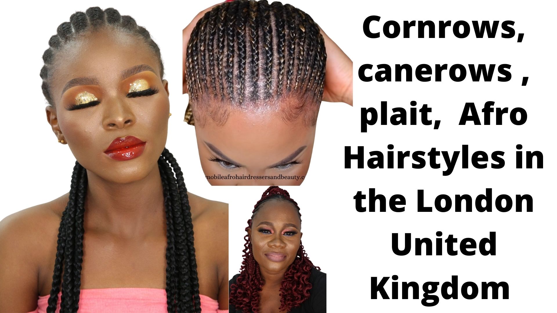 Cornrows, canerows , plait,  Afro Hairstyles in the London United Kingdom 