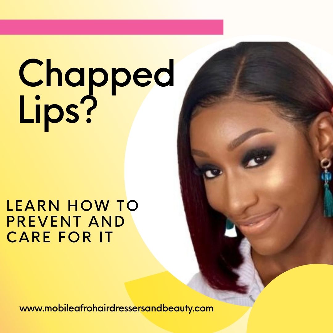 CHAPPED LIPS? LEARN HOW TO PREVENT AND CARE FOR IT